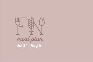 2 Week Meal Plan, Jul 24 - Aug 6