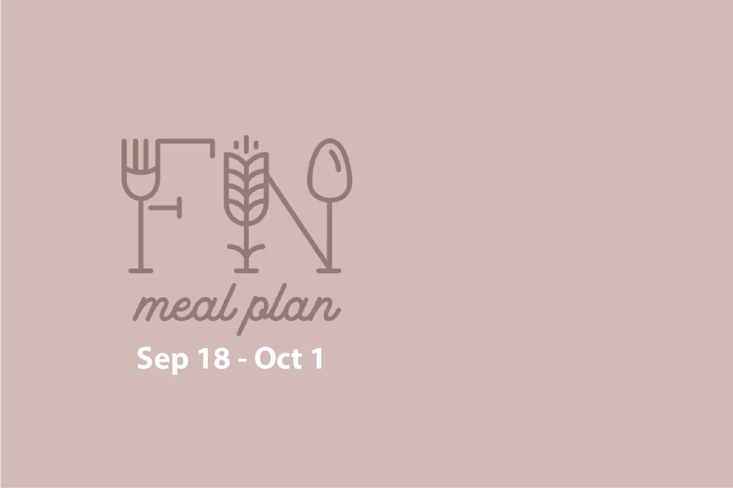 2 Week Meal Plan, Sep 18 - Oct 1