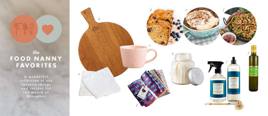 The Food Nanny Favorites for November