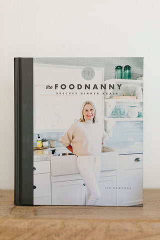 Cookbook, The Food Nanny Rescues Dinner - Again!